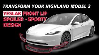 Transform Your Highland Model 3 with Yeslak Front Lip Spoiler - Installation