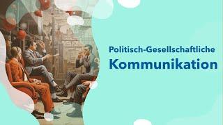 Kommunikation: Sprache in politisch-gesellschaftliche Zusammenhängen verstehen