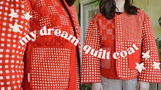 Sewing my DREAM Quilt Coat! | Homebody Quilt Coat