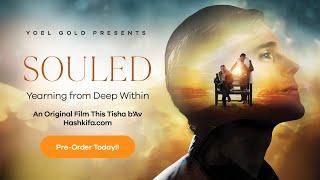 SOULED (Tisha b’Av film 2023 trailer)