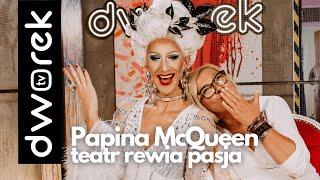 Papina McQueen - artystyczna transformacja | Świat na głowie #146