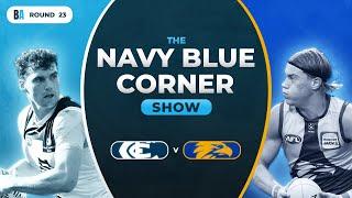 Carlton v West Coast | PREVIEW | Navy Blue Corner Show | Round 23, 2024