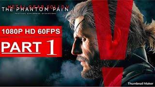 Metal Gear Solid V : The Phantom Pain  [ Urdu / Hindi ]  _ Part 1  ( PS 4 )