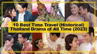 10 BEST【Time Travel】THAILAND Drama of All Time《2023》