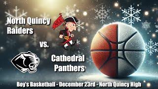 QATV Sports: Cathedral vs. North Quincy Boys Basketball (12/23/2024)