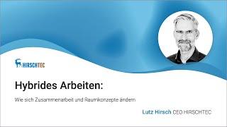 Hybrides Arbeiten: Wie sich Zusammenarbeit und Raumkonzepte ändern