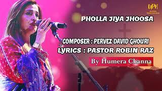 Phoolla Jiya Josaa Odha | Humaira Channa | Saleebi Geet | Classic Easter Ghazal | The Resurrection |