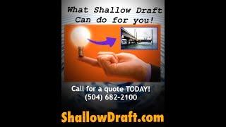 How Shallow Draft Elevating Boats mobs to your site - www.ShallowDraft.com - (504) 682-2100