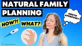 The WHAT and HOW of natural family planning