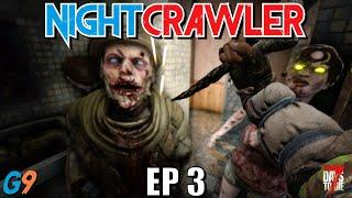 7 Days To Die - NightCrawler EP3 (Scramble Kind of Night)