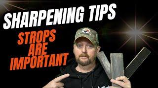 KNIFE SHARPENING TIPS! HOW EFFECTIVE ARE STROPS?