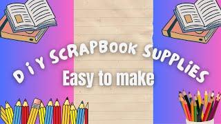 DIY SCRAPBOOK SUPPLIES || easy to make @TheCraftyLefty@namiraartgallery