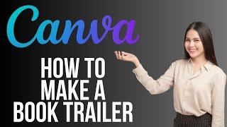 Canva Book Trailer Tutorial | How to Make a Book Trailer on Canva (2024)