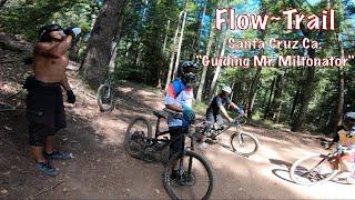 Miltonator's First Ride Down Flow Trail in Santa Cruz Ca./Demonstration Forest/Cascade Link Testing