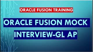 Oracle fusion finance real time Mock Interview