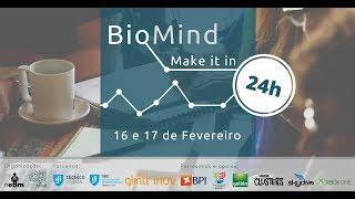 BioMind - Make it in 24h! 2019 - Resumo