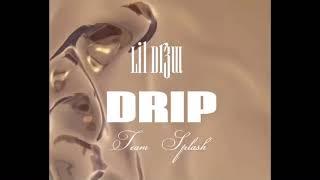 Lil Drew Drip Ft Team Splash