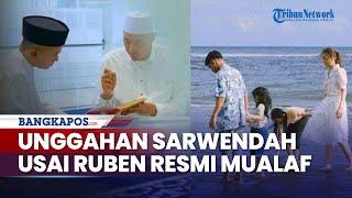 Unggahan Sarwendah Usai Ruben Onsu Umumkan Resmi Mualaf, Tulis Pesan Untuk Anak-anaknya