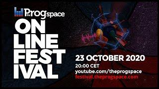 The Progspace Online Festival - Day 1: Friday, Oct. 23