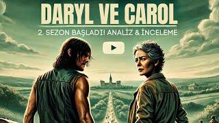 CAROL'IN ŞOK EDEN DÖNÜŞÜ! The Walking Dead: Daryl Dixon 2. Sezon 1. Bölüm İncelemesi!