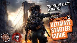 Best Level 40 Starter Guide - Brooklyn-Ready in Hours! The Division 2