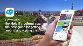 Discover the city with the Hola Barcelona app