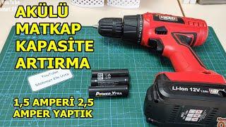 Akülü Matkap Bataryası Kapasite Arttırımı, 12 volt Matkap Bataryası Yapımı,  Akü Değişimi, 2,5 Amper