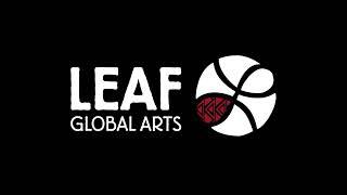 LEAF Global Experience Walk Through