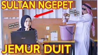 PRANK SHOLAWAT SULTAN NGEPET !! JEMUR DUIT HASIL GESEK