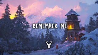 Remember Me | Deep Chill Ambient & Chillstep Mix