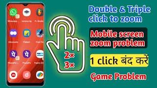 How to disable double tap zoom | touch zoom | Triple click zoom in android