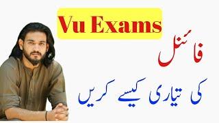 How To Prepare For Final term Exams Of Virtual University