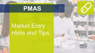 PMAS - Market Entry hints and tips v1.0