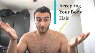 BODY HAIR Acceptance! | It's All About Your Mentality!