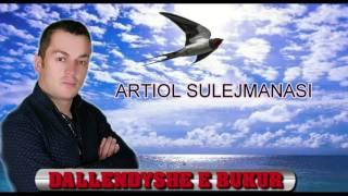 Artiol Sulejmanasi - Dallendyshe e Bukur (official audio)