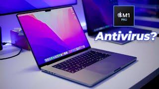 Antivirus in Mac  Should you consider installing in new MacBook Pro M1 Pro