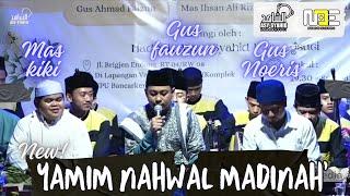 New !!! Yammim Nahwal Madinah || Majelis Asy Syahid Karangsuci