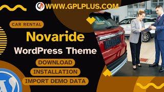 Novaride - Car Rental WordPress Theme , Download , Installation & Import Demo Data