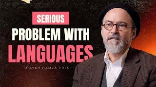 This can break a SOCIETY - Sheikh Hamza Yusuf