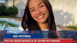 Isis Victória: Polícia segue em busca de jovem que desapareceu no Paraná | Jornal da Band