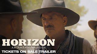 Horizon : An American Saga | Get Tickets Now Trailer
