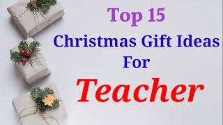 15 Best Christmas Gift Ideas For Teachers | Teacher Christmas Gift Ideas @MagicGiftLab