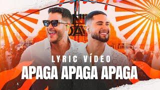 Danilo e Davi - Apaga Apaga Apaga (Lyric Video)