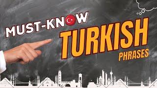 MUST-KNOW TURKİSH PHRASES | 1