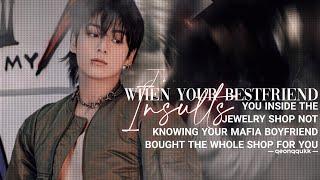 When Your Bestfriend Insults you Inside the Jewelry Shop not knowing- || Jungkook FF || Oneshot