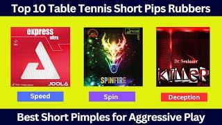 Top 10 Best Short Pips Table Tennis Rubbers in 2024-25 | Short Pimples for Aggressive Play