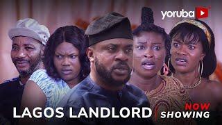 Lagos Landlord Yoruba Movie 2024 Drama Odunlade Adekola, Anike Ami, Debbie Shokoya, Gaji, Abey Jimoh
