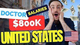 How Much Money Do Doctors in USA Make? | Physician and Resident Salaries in USA