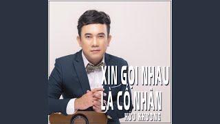 Hữu Khương | Xin Gọi Nhau Là Cố Nhân