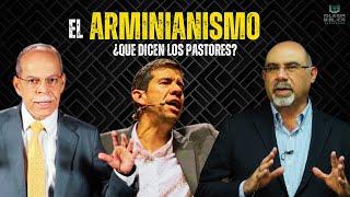 Es Bíblico el Arminianismo? Sugel Michelen, Miguel Nuñez, Jose Mercado